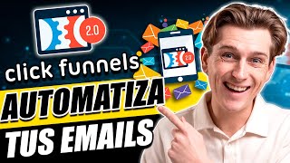 Cómo Usar Clickfunnels 2.0 Para Email Marketing 2024 Tutorial De Email Marketing Y Automatización