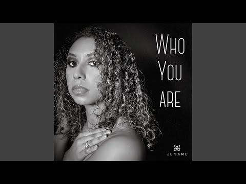 Who You Are