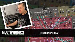 Multiphonics Patch Reconstruction with Adam—Megaphone (FX)