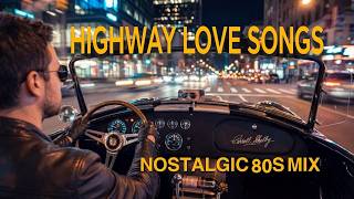 Highway Love Songs (A Nostalgic 80s Synthwave Mix) – Highway Radio Night Drive