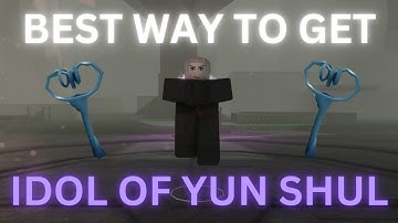 [Deepwoken] Best Way To Get Idols Of Yun