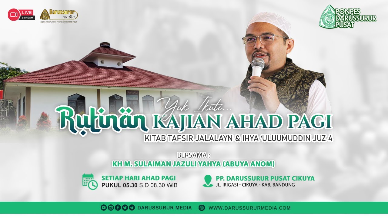 LIVE RUTINAN AHAD PAGI KAJIAN KITAB TAFSIR JALALAYN & IHYA 'ULUMUDDIN JUZ 2