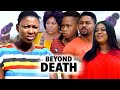 BEYOND DEATH SEASON 1-20 - NEW TRENDING UJU OKOLI/MIKE GODSON 2022 NIGERIAN MOVIE