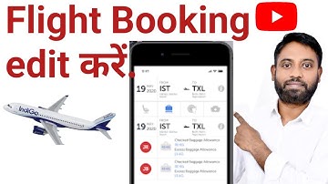How to edit flight ticket | Indigo | Vistara | Air India | Flight |