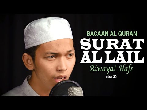 Bacaan Al Quran Juz Amma Surat 92 Al Lail Oleh Ustadz Bacaan Al Quran Juz Amma Surat 92 Al Lail Oleh Ustadz