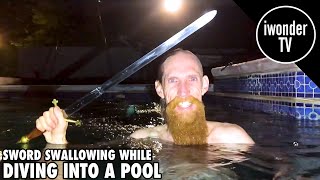 Sword Swallowing While Diving Into A Pool With Andrew Stanton
