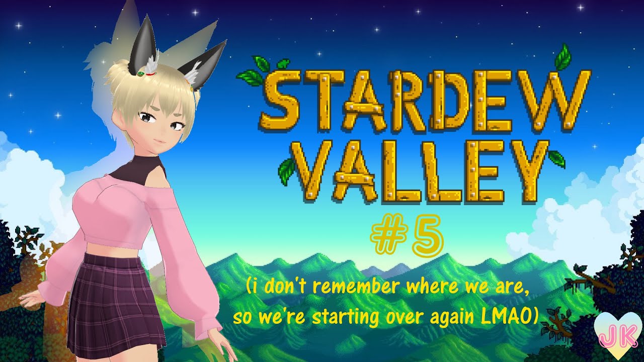stardew-valley-starting-over-again-bc-nobody-can-stop-me-lmao-ep-5
