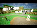 Old School Level Design! Stylized For An Unreal Engine 5 Game World