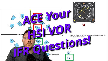 How to Nail your VOR and HSI questions on your IFR Written exam