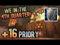 +16 Priory - Deep in the 4TH Quarter! | Prot Warrior
