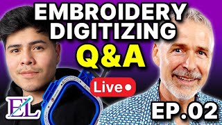 Information Q&A Embroidery & Digitizing Session - Part 2! Update