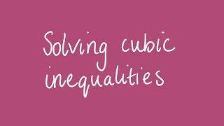 Solving cubic inequalities | Unit 1 and 2 VCE Maths Methods