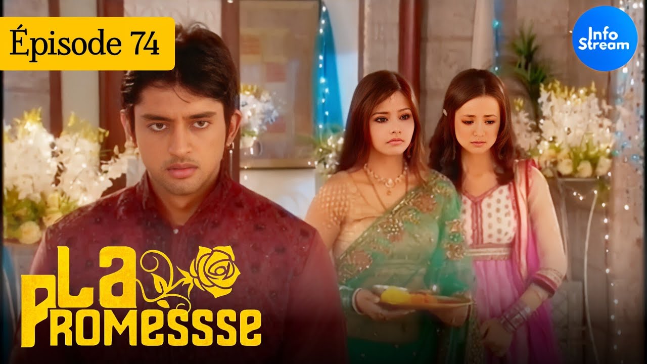 La Promesse Épisode 74 – Lavanya décide de quitter la maison des Raïzada – Khushi et Arnav S'aiment 