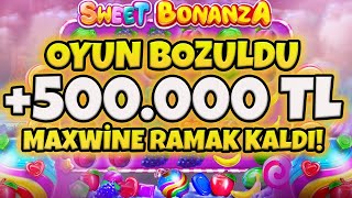 🍭 Sweet Bonanza 🍭 +500.000 TL MAXWİN TADINDA ÖDEME I MİLYONA RAMAK KALDI!  RESMEN OYUNU BOZDUK!