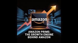 Amazon Prime – The Growth Engine Behind Amazon | How Prime Changed E-Commerce