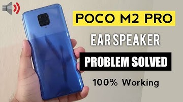Poco M2 Pro Ear Speaker Problem Solved | earpiece not working - Ayan Official