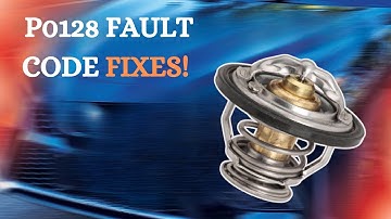 P0128 Code Explained: Why Your Engine is Running Cold!