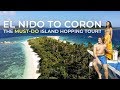 THE MUST-DO ISLAND HOPPING TOUR! (El Nido To Coron)