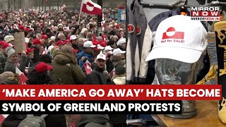 'Make America Go Away' Hats Become Symbol Of Greenland Protests As Trump Pushes To Gain Control