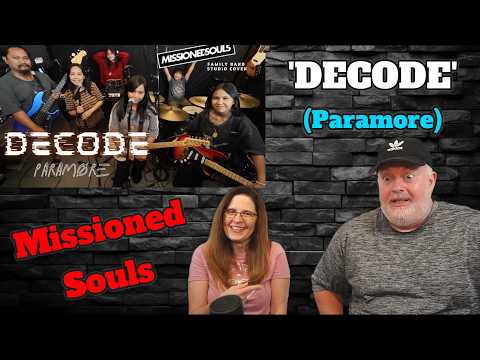 Reaction to Missioned Souls - 'DECODE' by Paramore Cover