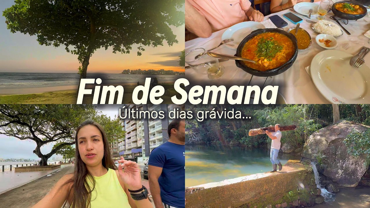 Último Fim de Semana Grávida, Moqueca Capixaba em Meaípe, Revoada dos Pássaros na Praia do Morro
