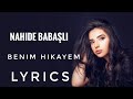 NAHIDE BABASHLI BENIM HIKAYEM LYRICS TEXT НАХИДЕ БАБАШЛИ БЕНИМ ХИКАЙЕМ 