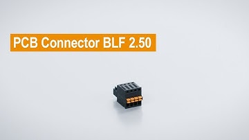 Handling -  PCB Connector BLF 2.50