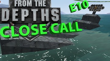 From the Depths multiplayer - E10 "CLOSE CALL" CO-OP Atlas Gamer