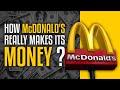 How Mcdonald's Really Makes Its Money? | Making Money