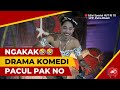 Pacul pak no  drama komedi putrabhakti hutri78