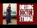 Dressing Dr Strange - Making of a Cosplay costume