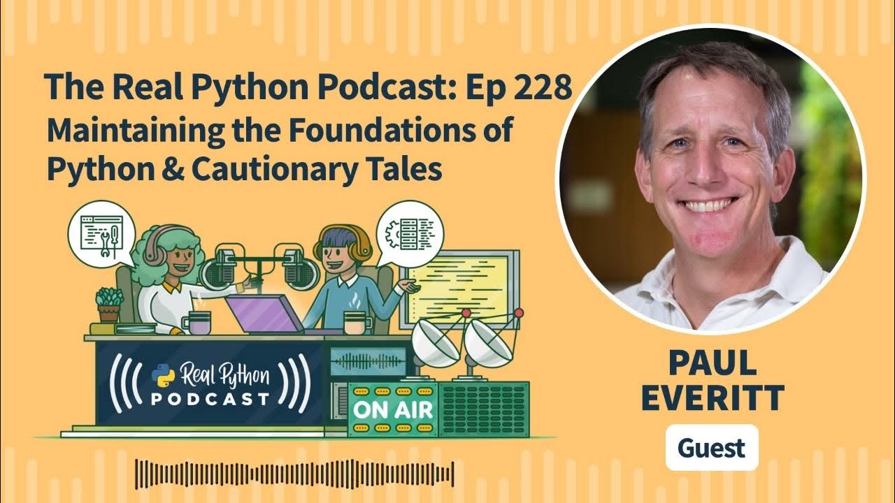 Maintaining the Foundations of Python & Cautionary Tales | Real Python ...