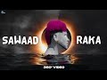 Sawaad official 360  raka