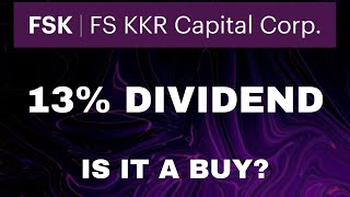 FSK Offers a 13% Dividend and Is Beating the Market  Is It a Buy?