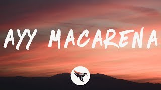 Tyga, Ozuna - Ayy Macarena (Lyrics) Remix