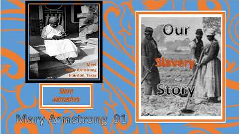 Mary Armstrong Slave Narrative