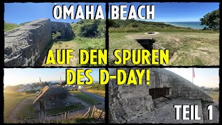 Omaha Beach Bunker Tour 2022! - Auf den Spures des D-DAY - Teil 1