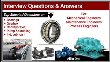 Mechanical Engineering Technical Interview Questions And Answers Bearing Interview Questions Answers