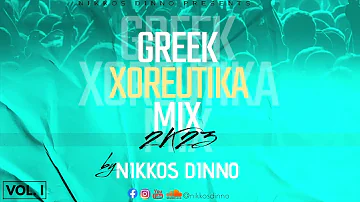 GREEK 2K23 XOREUTIKA MIX | VOL. 1 | by NIKKOS DINNO | Ελληνικά Χορευτικά |