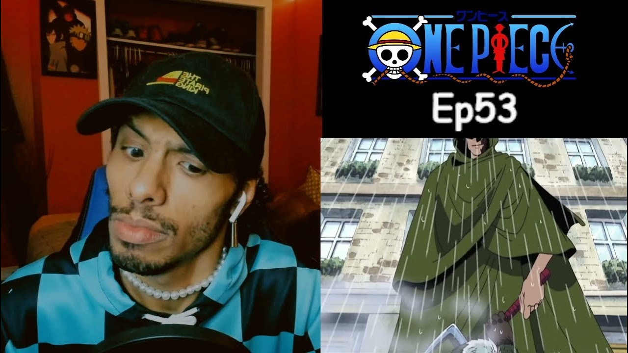 One Piece Reaction Ep53 Uuuhhhmmm WHAT YouTube