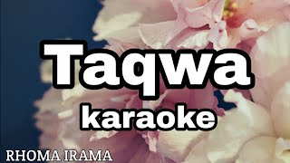 Taqwa karaoke tanpa vokal