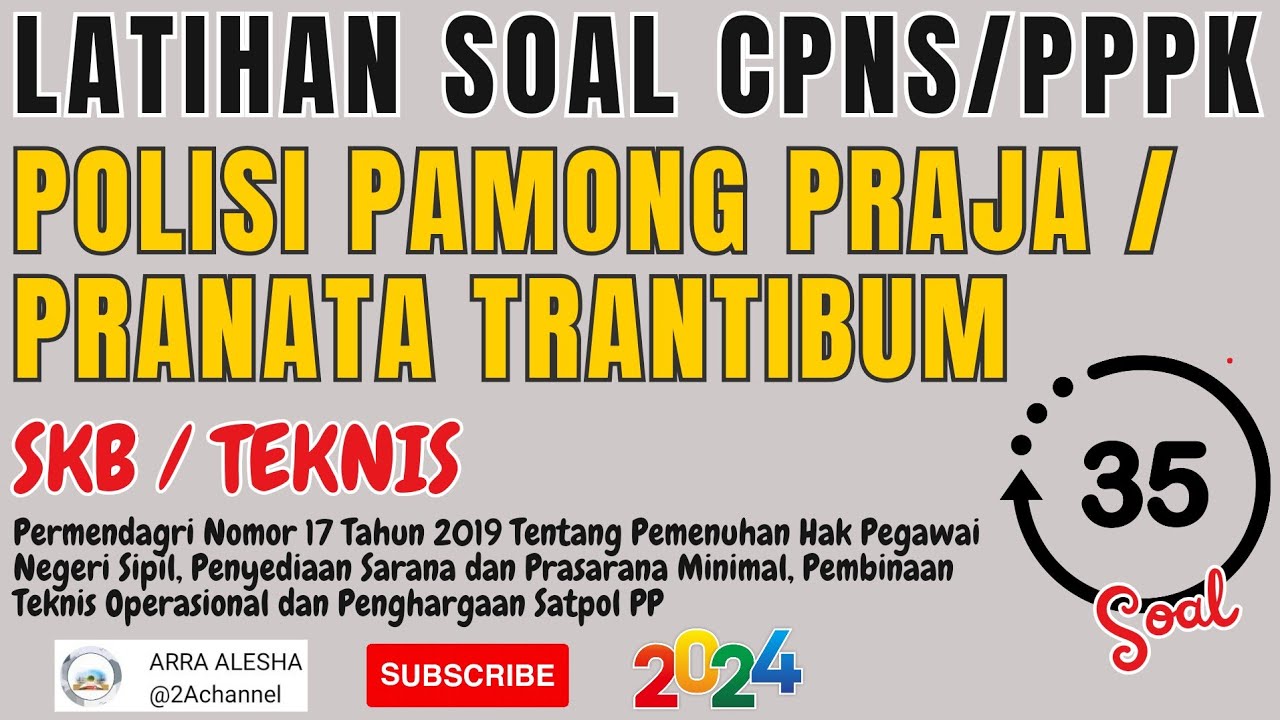 LATIHAN SOAL CPNS PPPK 2024 POLISI PAMONG PRAJA PRANATA TRANTIBUM PERMENDAGRI NO 17 TAHUN 2019