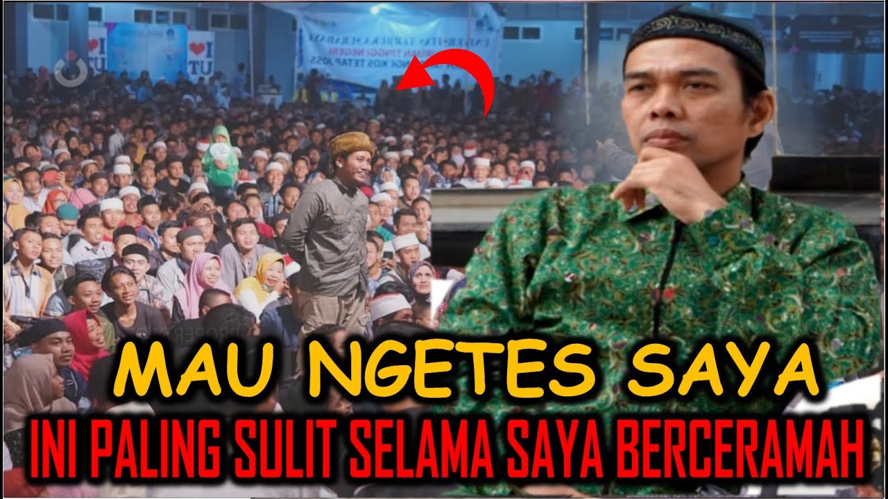 UAS: MAU NGETES SAYA INI LAH PERTANYAAN PALING SULIT SELAMA SAYA BERCERAMAH