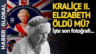 FLAŞ! Kraliçe II. Elizabeth Öldü Mü? İşte Son Fotoğrafı