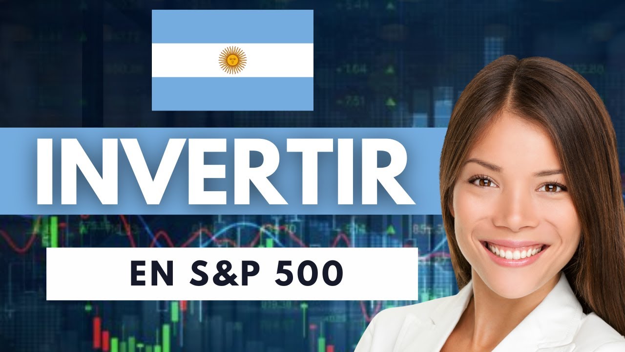 Cómo Invertir En S&P 500 Desde Argentina 💹 | Guía Rápida (2026) - YouTube