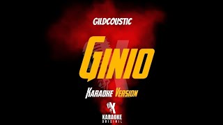 KARAOKE GINIO - GILDCOUSTIC | Cover By KaraokeOrisinil