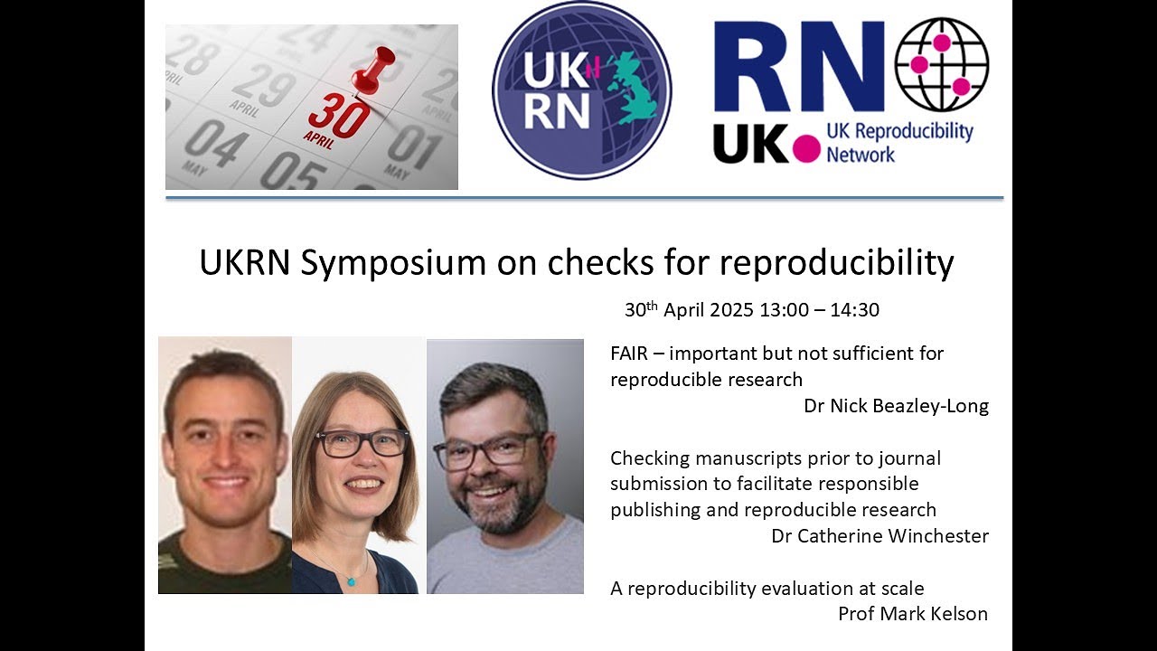 UKRN Symposium on checks for reproducibility - April 2025