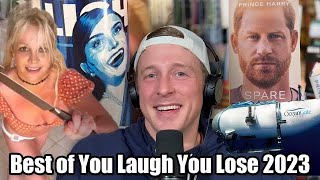 BEST OF YOU LAUGH YOU LOSE 2023