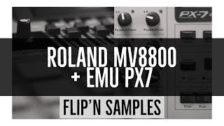 Flip'n Samples w/ EMu's Command Station PX-7 [2018]