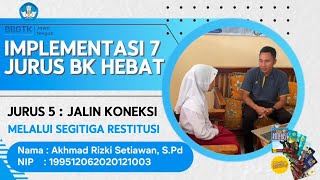 Implementasi 7 Jurus BK Hebat  ||  Jurus 5 Jalin Koneksi